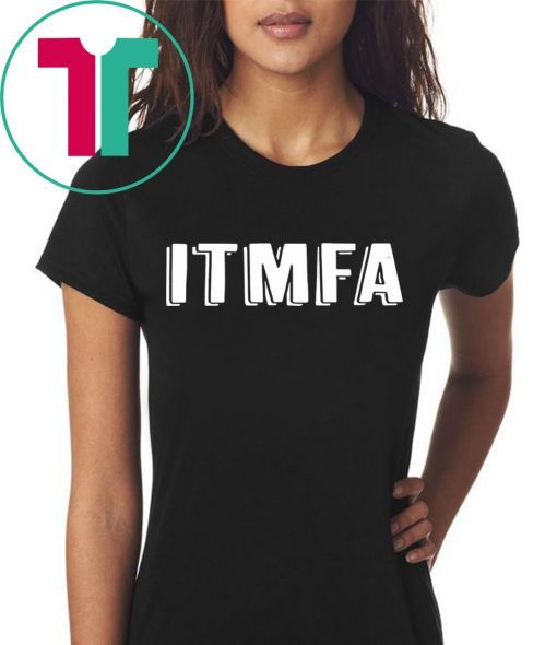 IMPEACH TRUMP ITMFA Shirt