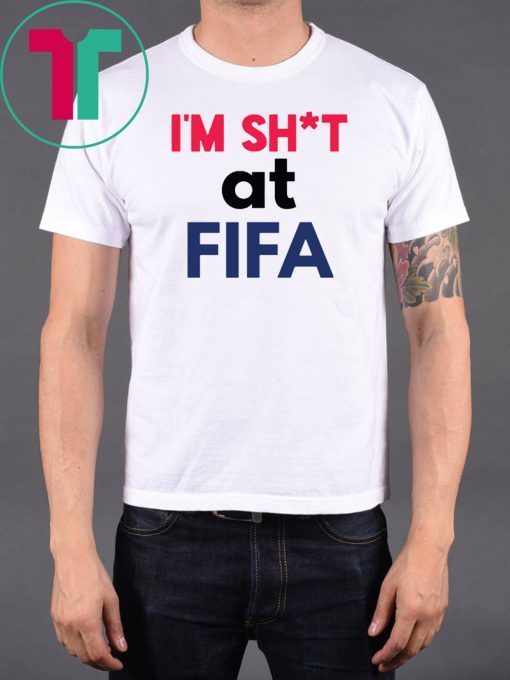 I’m Shit at FIFA Classic Tee Shirt