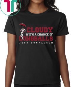 Josh Donaldson Shirt - Cloudy With Chance of Longballs