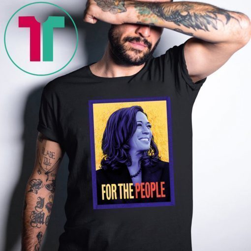 KAMALA HARRIS FOR THE PEOPLE KAMALA HARRIS PORTRAIT original T SHIRT