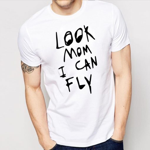 Look mom I can fly shirt