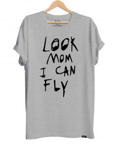 Look mom I can fly shirt