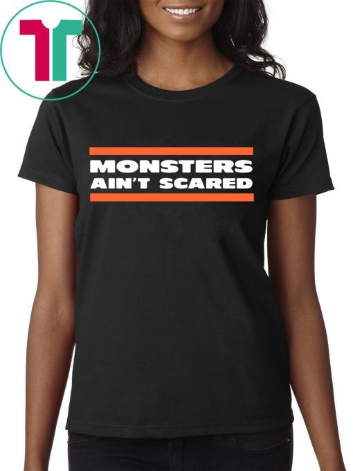 Official MONSTERS AIN'T SCARED T-SHIRT CHICAGO BEARSCAGO BEARS TEE