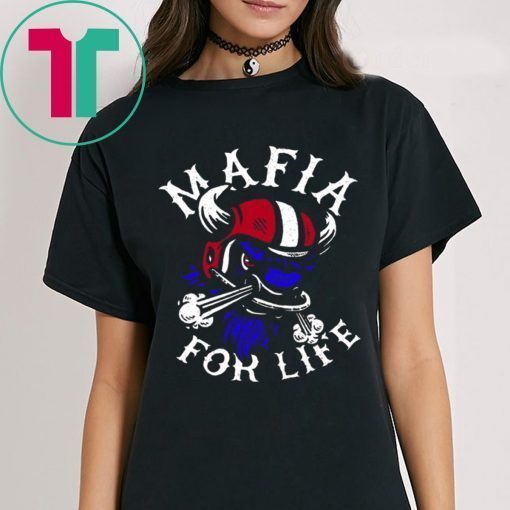 Mafia For Life Shirt