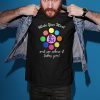 Make Your Mark And See Where It Takes You! Happy The Dot Day T-Shirt
