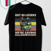 Massacre Machine Horror Get In Losers We’re Saving Halloweentown Shirt