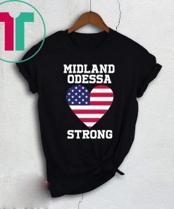 Midland Odessa Strong US Flag T-Shirt
