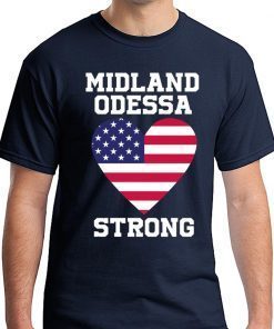 Midland Odessa Strong US Flag T-Shirt