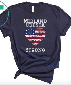 Midland Odessa Texas Strong T-Shirt