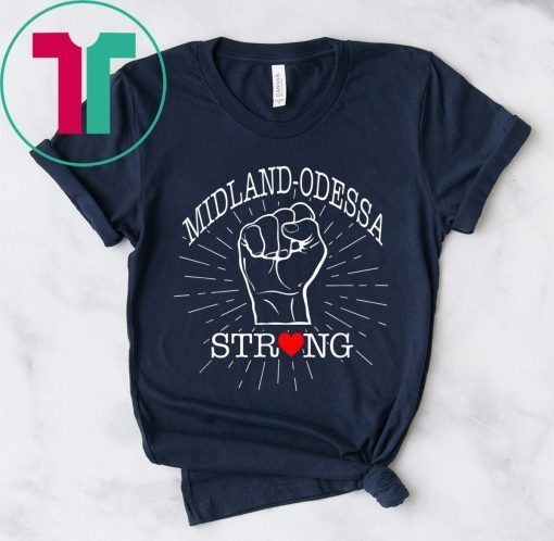 Midland Odessa Strong T-Shirt Texas Lover Gift for Men Women