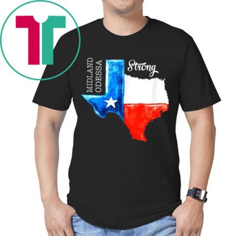 Midland Odessa Strong Texas Flag 432 Lover T-Shirt