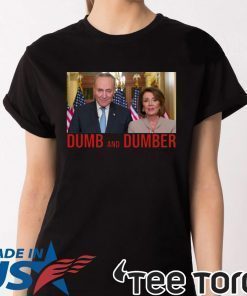 Nancy Pelosi and Chuck Schumer Funny Parody 2019 Shirt