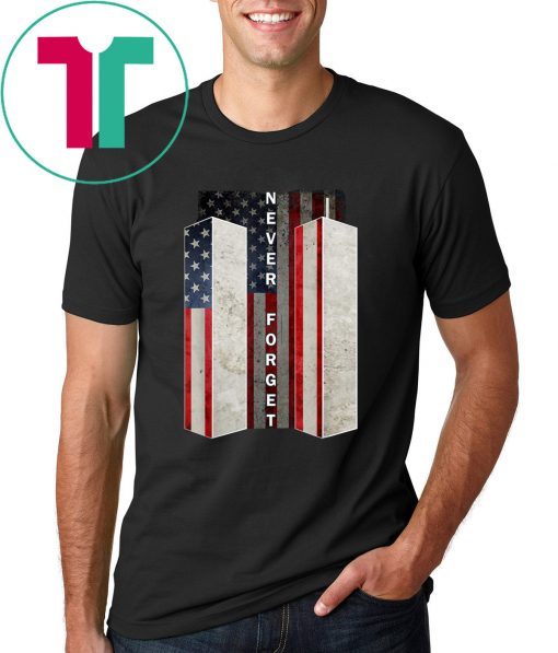 Never Forget Shirt Patriotic 911 American Flag Shirt Gifts