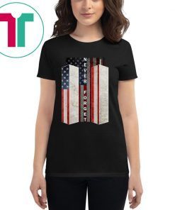 Never Forget Shirt Patriotic 911 American Flag Shirt Gifts