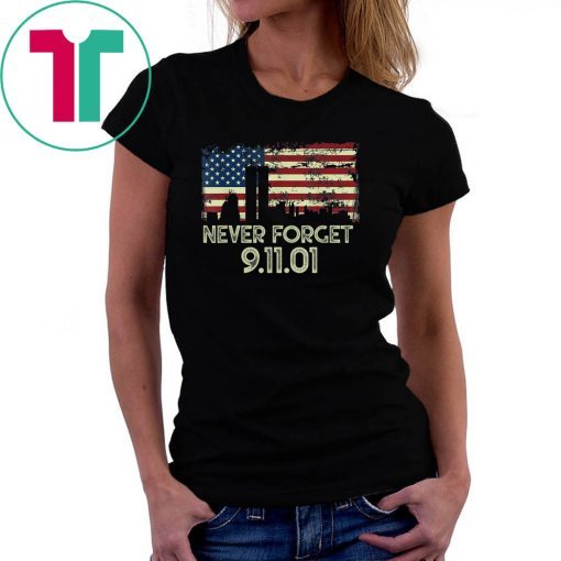 Never forget Patriotic 911 American Flag Vintage Gifts Tee ShirtNever forget Patriotic 911 American Flag Vintage Gifts Tee Shirt