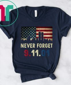 Never Forget Patriotic 911 American Flag Vintage Great Gifts T-Shirt