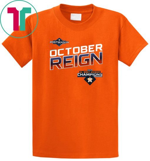 October Reign Astros Champions Unisex T Shirt