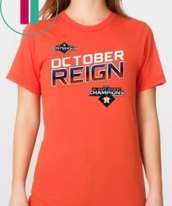 October Reign Astros Champions Shirt