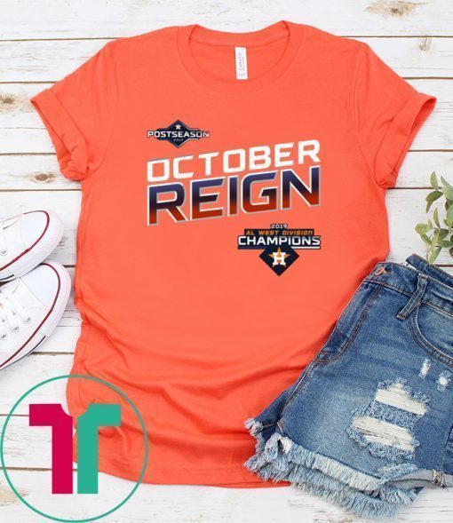 October Reign Astros Champions Tee Offcial Shirt