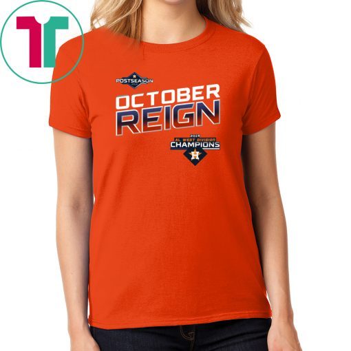 October Reign Astros Champions Shirt Limited Edition