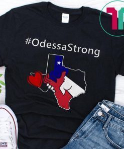 Odessa Strong Pray Support Victims Love T-Shirt