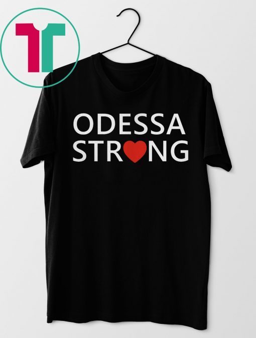 Odessa Strong T-Shirt