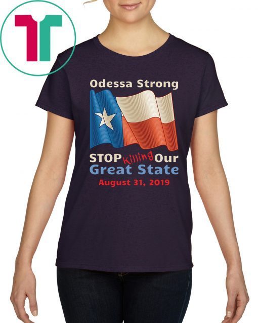Odessa Texas Strong T-Shirt