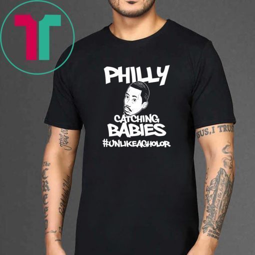 Philly Catching Babies Unlike Agholor Tee Shirt Limited Edition