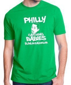 Philly Catching Babies Unlike Agholor Funny Tee Shirt