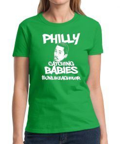 Philly Catching Babies Unlike Agholor Funny Tee Shirt