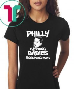 Philly Catching Babies Unlike Agholor Tee Shirt