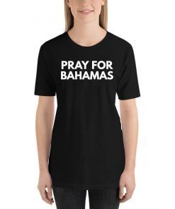 Pray for Bahamas T-Shirt