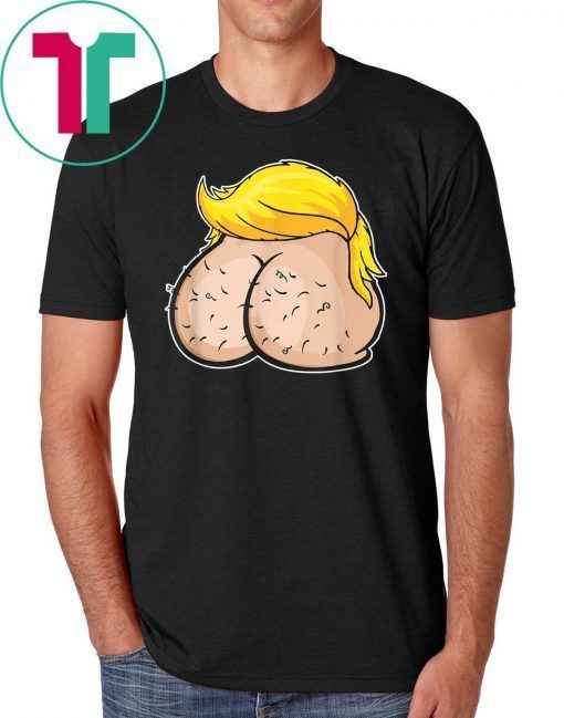 President Ass Bitch Trump Funny Anti Trump For Democrats T-Shirt