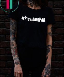 PresidentPAB President Pussy Ass Bitch T-Shirt Presidential Tweet Meltdown Donald Trump Funny Quotes Unisex Jersey Anti Trump Tee Shirt