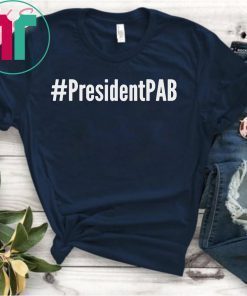 PresidentPAB President Pussy Ass Bitch T-Shirt Presidential Tweet Meltdown Donald Trump Funny Quotes Unisex Jersey Anti Trump Tee Shirt