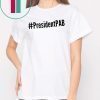 PresidentPAB #PresidentPBA President Pussy Ass Bitch 2019 T-Shirt