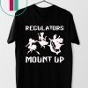 Regulators Mount Up Shirt Witches Halloween Costume Gift Tee