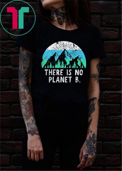 Retro Vintage There Is No Planet B Earth Day T-Shirt - Image 2