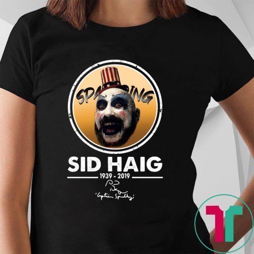 Rip Sid Haig Captain Spaulding 1939 2019 Shirt