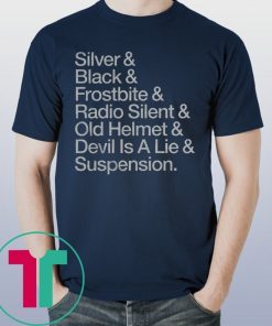 Silver & Black & Frostbite & Radio Silent & Old Helmet & Devil Is A Lie & Suspension T-Shirt Oakland Football