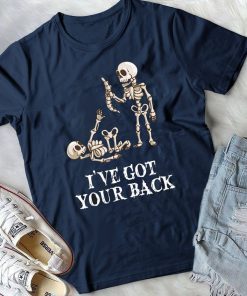 Skeleton I've got your back halloween Shirt