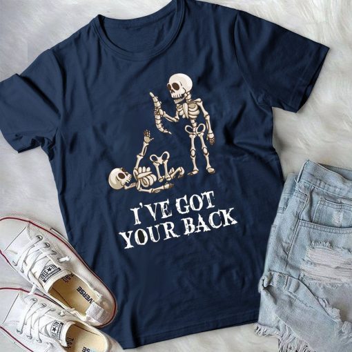 Skeleton I've got your back halloween Shirt