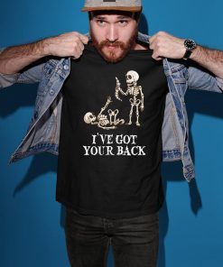 Skeleton I've got your back halloween Shirt