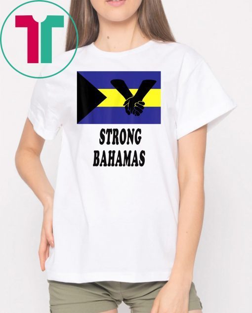 Strong Bahamas Florida T-shirt