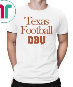 Texas Player Texas DBU Shirt