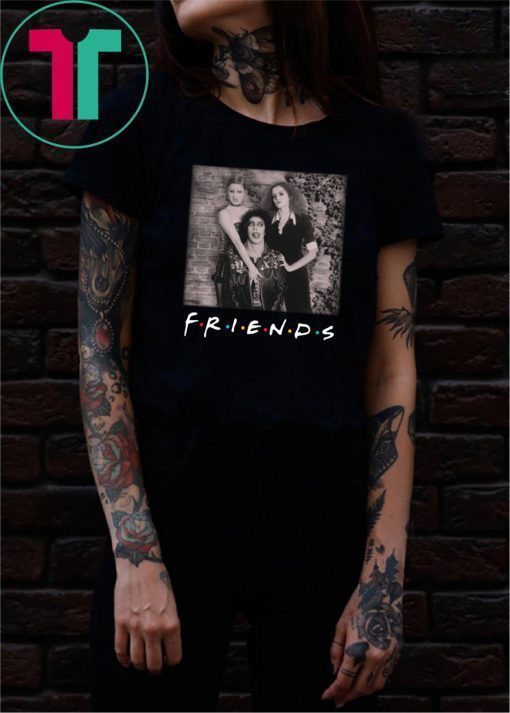 The rocky horror picture show friends movie Shirt