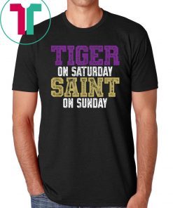 Tiger on Saturday Saint on Sunday Louisiana Football Apparel T-Shirt