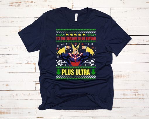 Tis the season to go beyond Plus Ultra Christmas T-Shirt