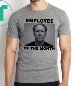 Employee Of The Month Offcial T-Shirt