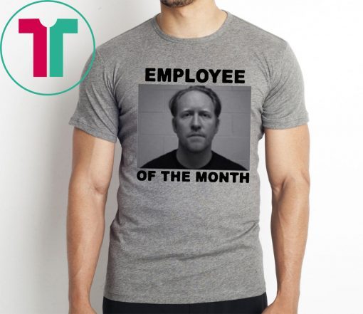 Employee Of The Month Offcial T-Shirt